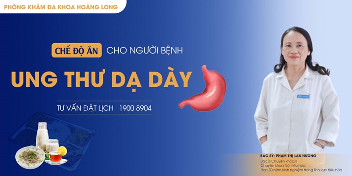 Chế độ ăn cho người bệnh ung thư dạ dày