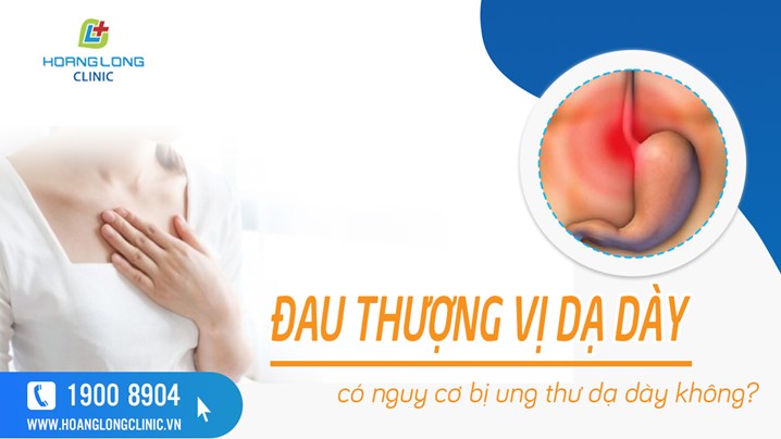 Đau thượng vị dạ dày có nguy cơ bị ung thư dạ dày không?