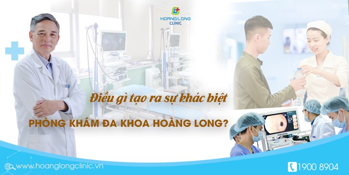 Điều gì tạo ra sự khác biệt tại phòng khám đa khoa Hoàng Long