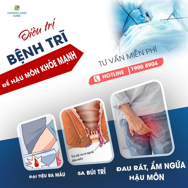 Điệu trị bệnh trĩ tại Phòng khám Đa khoa Hoàng Long