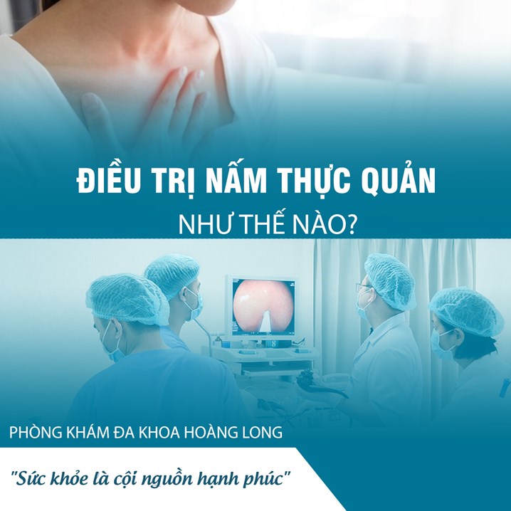 Điều trị nấm thực quản như thế nào?