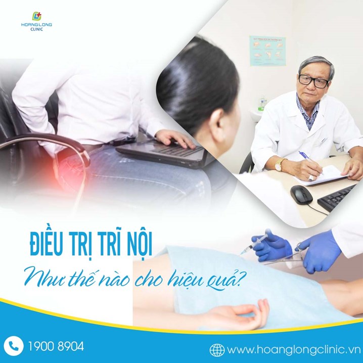 Điều trị trĩ nội như thế nào cho hiệu quả?