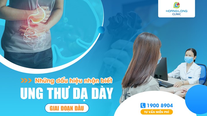 Dấu hiệu ung thư dạ dày giai đoạn đầu