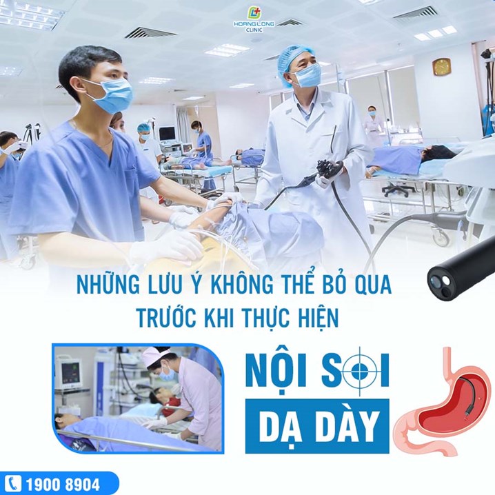 Những lưu ý không thể bỏ qua trước khi nội soi dạ dày