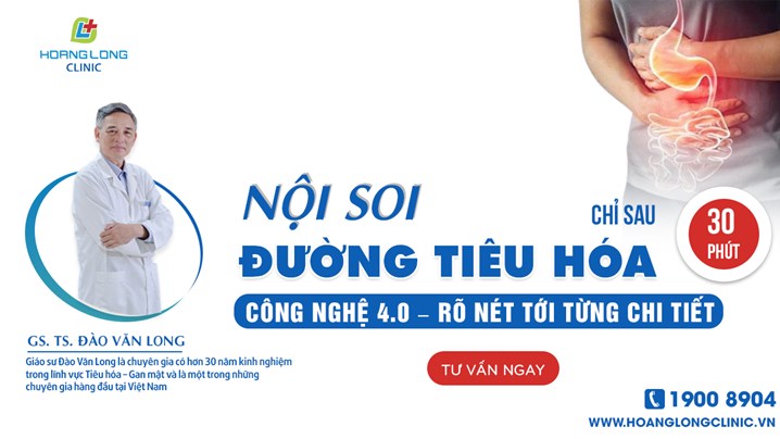 Nội soi đường tiêu hóa công nghệ 4.0 - rõ nét tới từng chi tiết