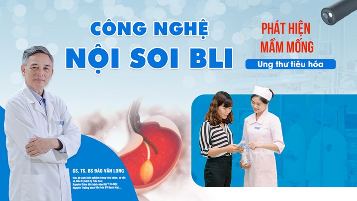 Nội soi công nghệ BLI phát hiện sớm mầm mống ung thư đại tràng