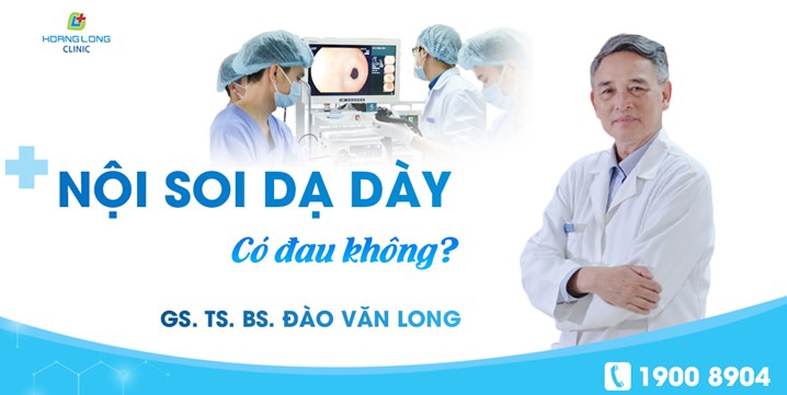 Nội soi dạ dày có đau không?