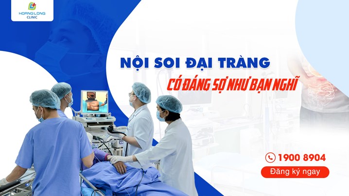 Nội soi đại tràng có đáng sợ như bạn nghĩ?