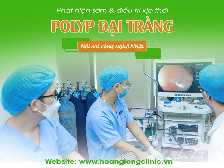 Phát hiện sớm & điều trị kịp thời Polyp đại tràng vs công nghệ nội soi tại Phòng khám Hoàng Long