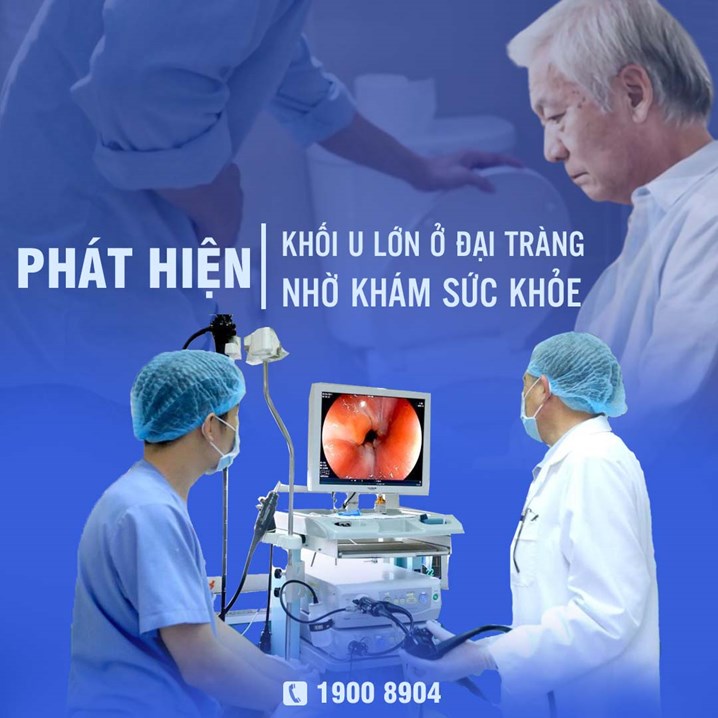 Phát hiện u lớn ở đại tràng nhờ khám sức khỏe