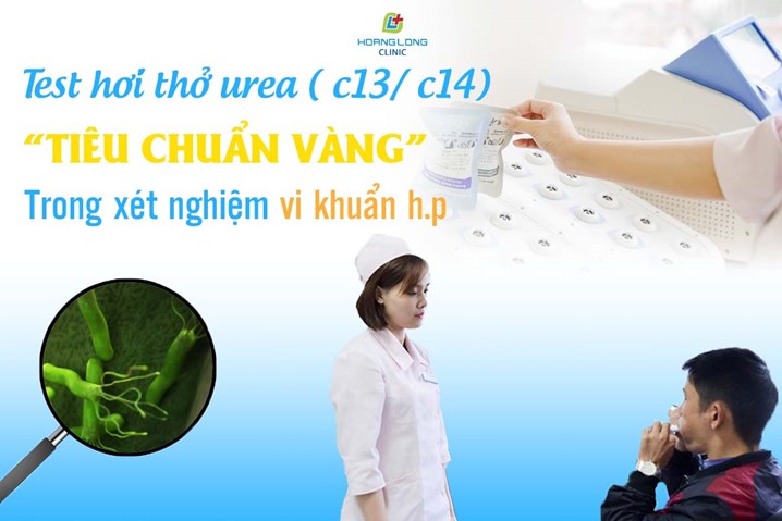 Test hơi thở urea ( c13/ c14) - một trong những "tiêu chuẩn vàng" trong xét nghiệm vi khuẩn H.P