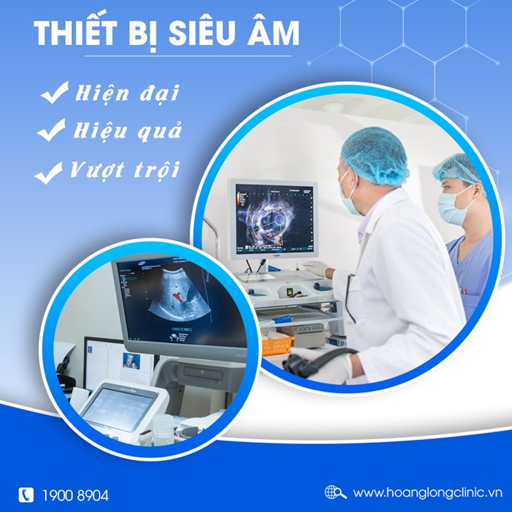 Thiết bị siêu âm tại phòng khám đa khoa Hoàng Long hiện đại, hiệu quả vượt bậc 