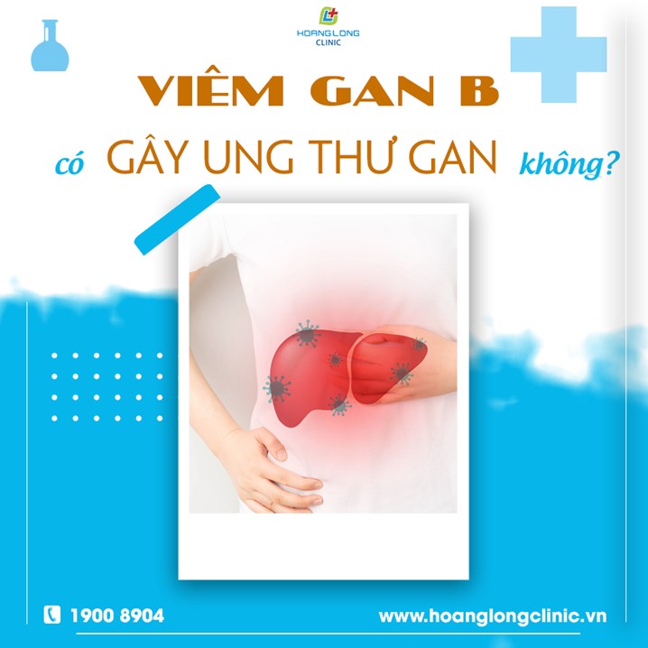 Viêm gan B có gây ra ung thư gan không?