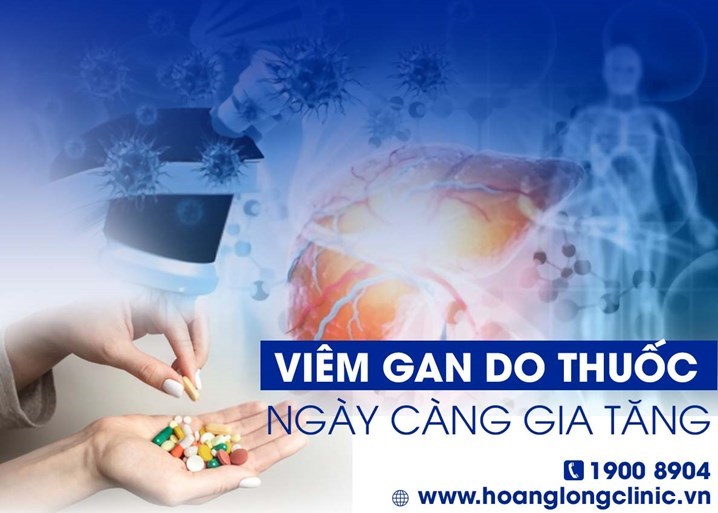 Viêm gan do thuốc bệnh lý ngày càng có xu tăng