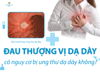 Đau thượng vị dạ dày có nguy cơ bị ung thư dạ dày không?