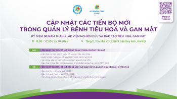 HỘI NGHỊ KHOA HỌC: “CẬP NHẬT CÁC TIẾN BỘ MỚI TRONG QUẢN LÝ BỆNH TIÊU HÓA VÀ GAN MẬT” & KỶ NIỆM 8 NĂM THÀNH LẬP VIỆN NGHIÊN CỨU VÀ ĐÀO TẠO TIÊU HÓA, GAN MẬT