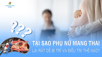 Tại sao phụ nữ mang thai lại rất dễ bị trĩ và điều trị thế nào cho hiệu quả?