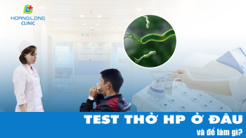 Test thở Hp ở đâu và để làm gì?