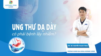 Ung thư dạ dày có phải là bệnh lây nhiễm?