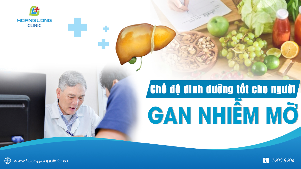 Chế độ dinh dưỡng tốt nhất cho người bị gan nhiễm mỡ